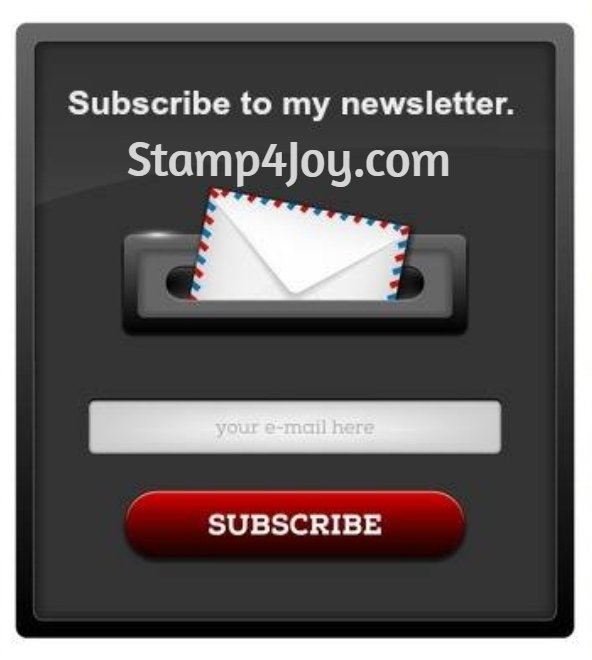 Join My Mailing List - www.Stamp4Joy.com