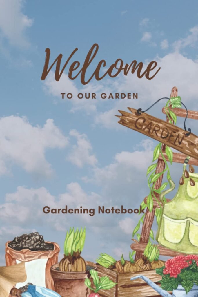Welcome to Our Garden - Gardening Notebook - Stamp4Joy.com
