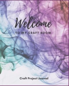 Welcome to My Craft Room: Craft Project Journal - Stamp4Joy.com