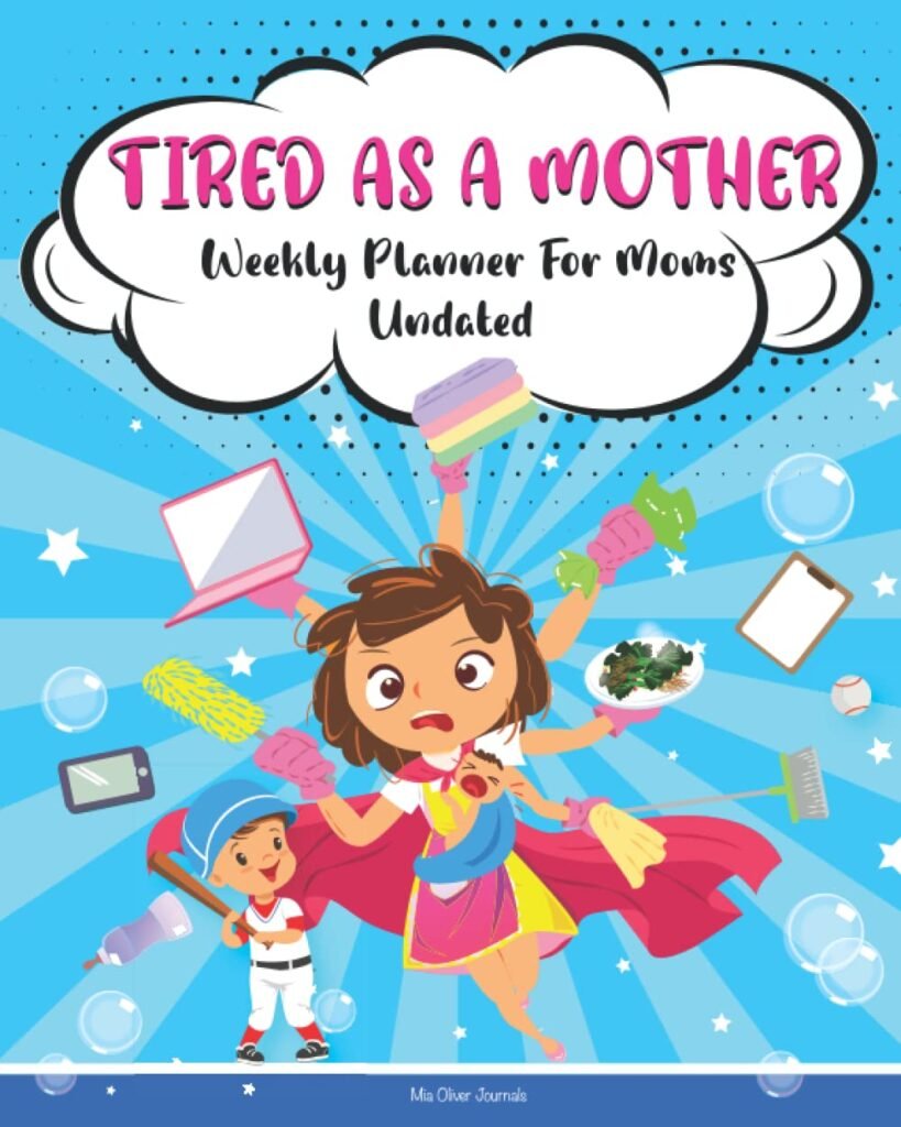 Tired as a Mother Weekly Undated Planner for Women - Stamp4Joy.com