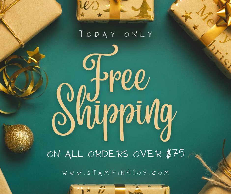 Free Shipping Stampin' Up! - Stamp4Joy.com