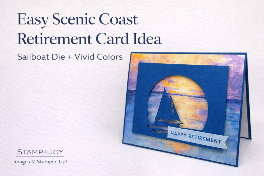 Easy Scenic Coast Retirement Card Idea - Stamp4Joy.com